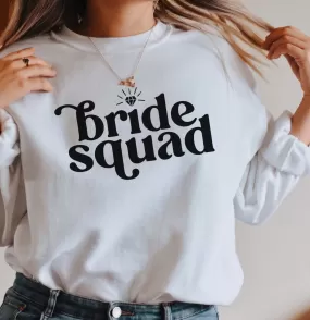 Bride Squad Crewneck/T-Shirt